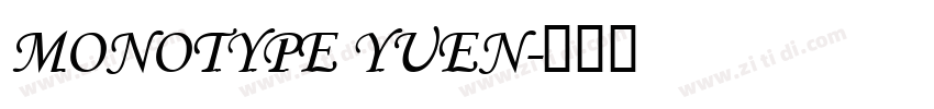 Monotype Yuen字体转换